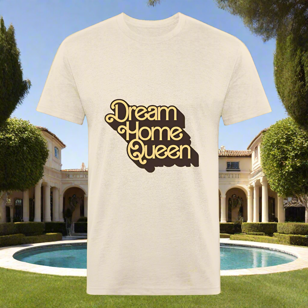 Dream Home Queen T-Shirt - heather cream